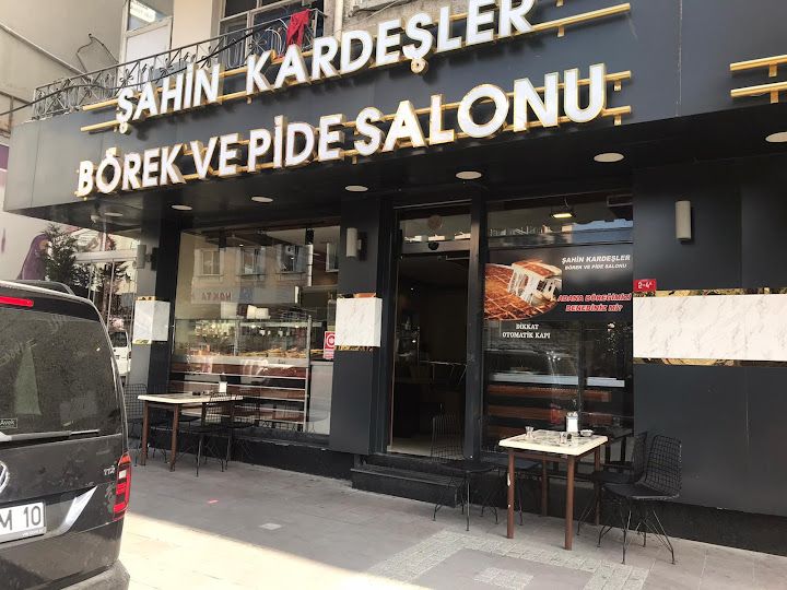 Şahin Kardeşler Börek & Pide Salonu