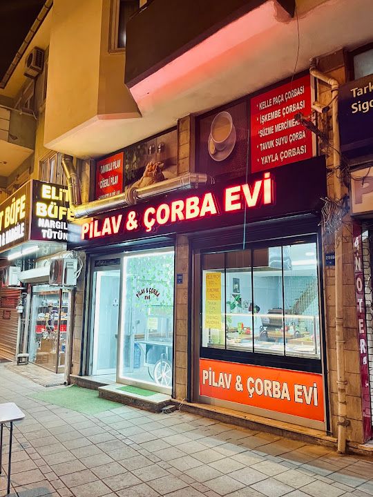 PİLAV & ÇORBA EVİ