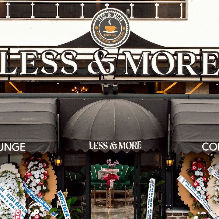 Less & More