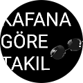 KAFANA GÖRE TAKIL
