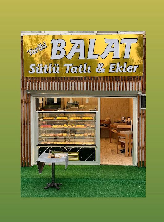 Tarihi Balat Sütlü Tatlı ve Eklercisi