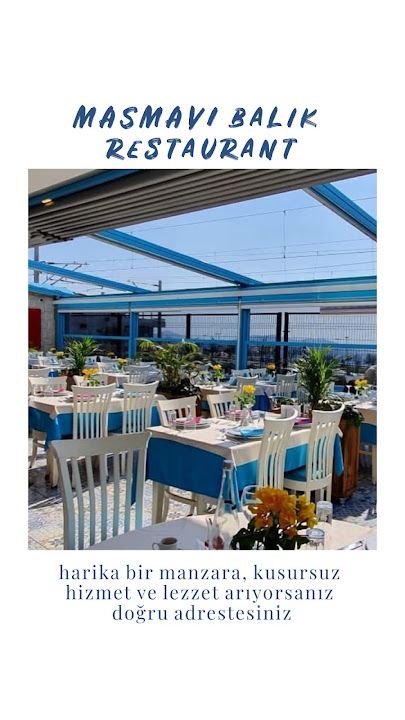 Masmavi Balık Restaurant