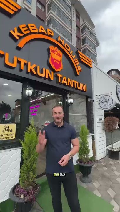 TUTKUN TANTUNİ KEBAP HOUSE