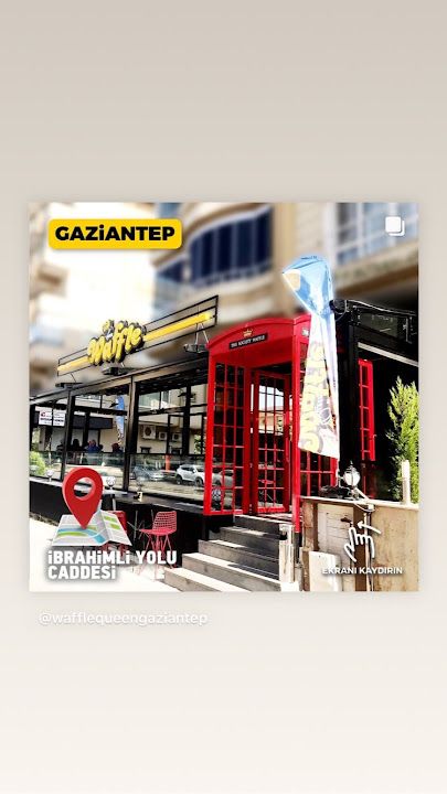 Waffle Queen Gaziantep